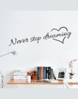 Nigdy nie przestawaj marzyć inspirujące cytaty ścienne sztuki dekoracyjne naklejki do sypialni 8567. Kalkomanie domowe DIY plaka