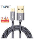 TOPK oryginalny kabel Micro USB z powłoki metalowe pozłacane złącze pleciony drut do Samsung/Sony/Xiaomi/ telefon z systemem And