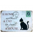 Dom bez kot jest tylko dom dla zwierząt domowych znak metalu zwierząt plakietka emaliowana Vintage i nowe na Wall Art Retro wyst